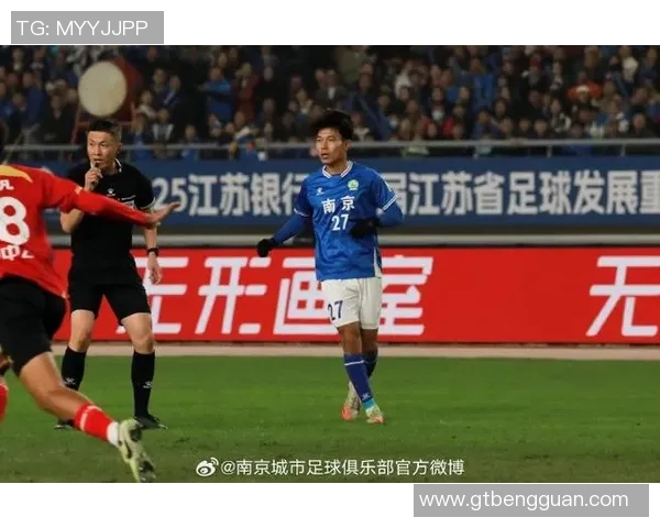 南京足球队逆袭之路挑战赛特别报道揭示背后奋斗与坚持的故事